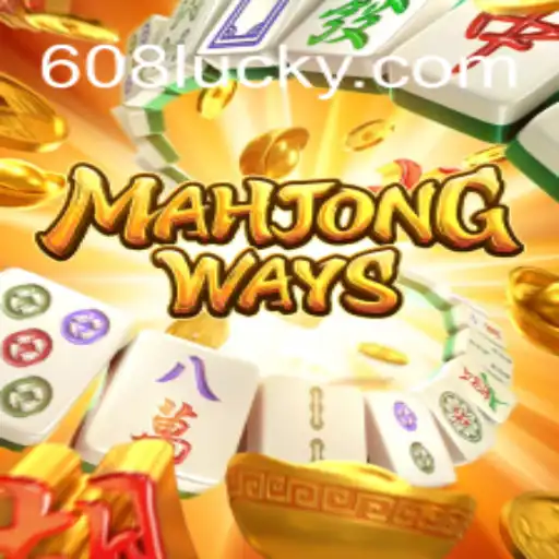 MahjongWays: Unveiling the Charm of an Ancient Game at 608luck.COM