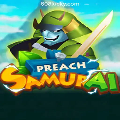 PreachSamurai: The Revolutionary Online Game at 608luck.COM Online Cassino Brasil #1